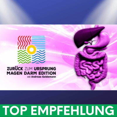 Zurück zum Ursprung - Magen-Darm-Edition Erfahrungen von Andreas Goldemann